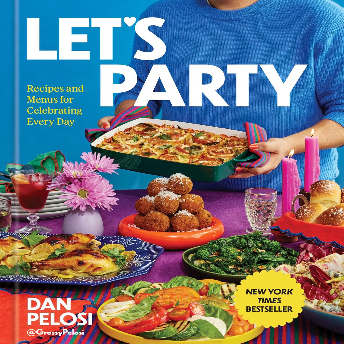 Let’s Party: Recipes and Menus for Celebrating Every Day