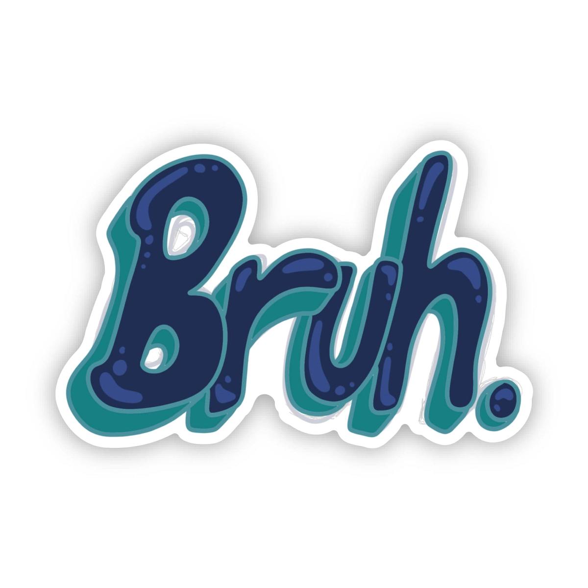 "Bruh" Text Sticker