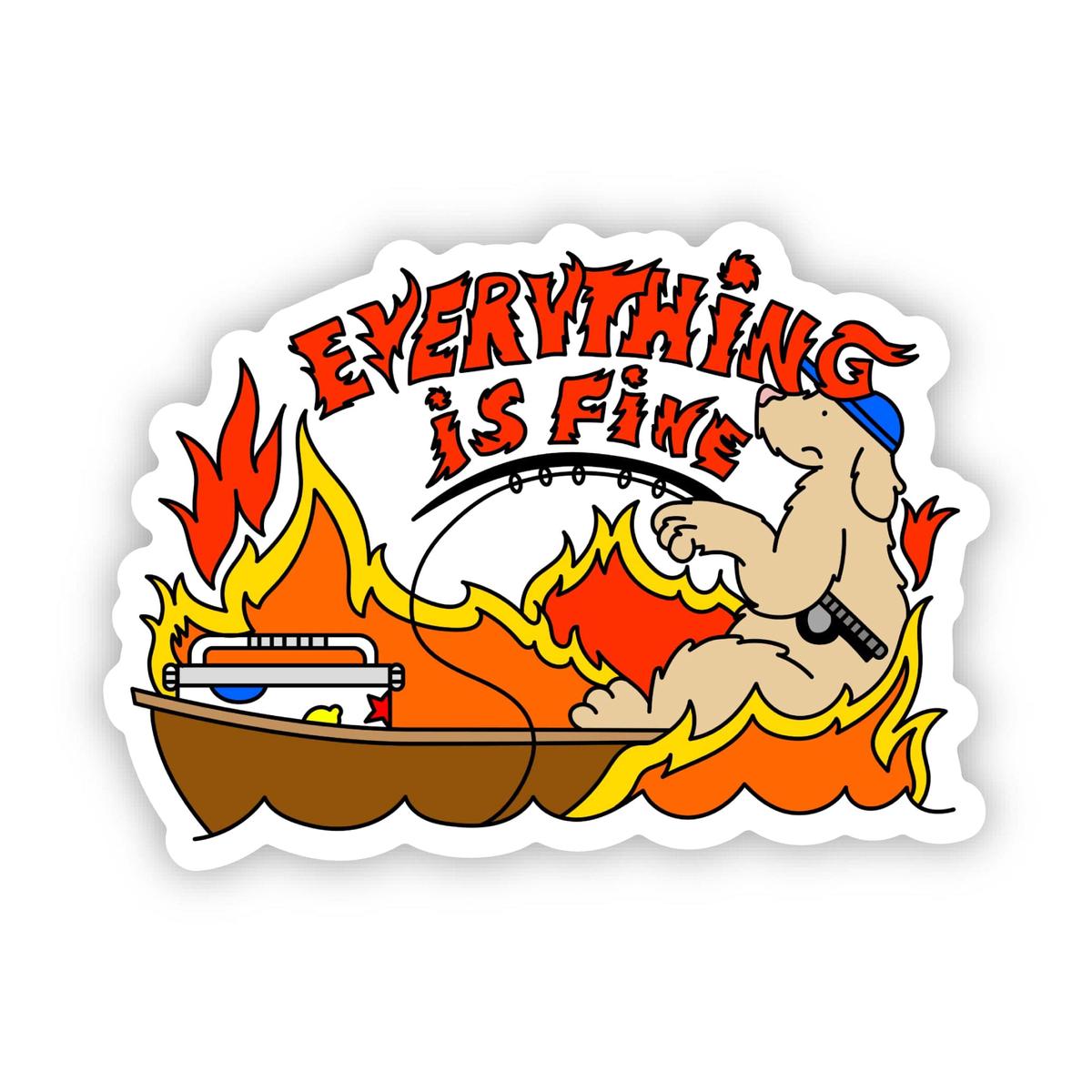 "Everything is fine!" Dog Fire Sticker
