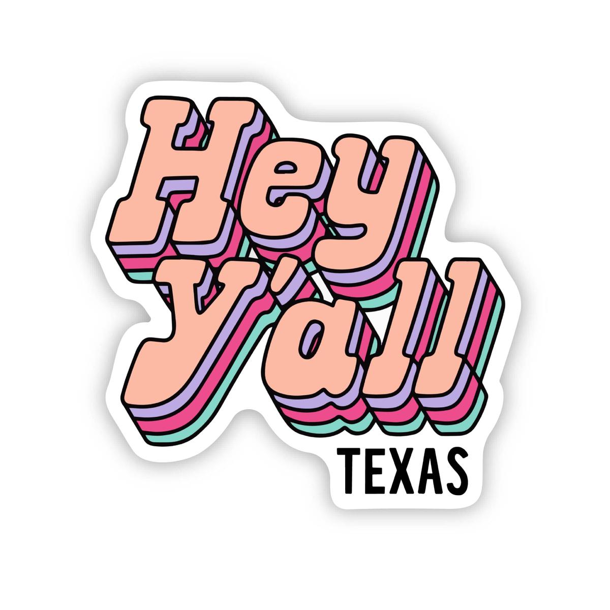 "Hey Y'all" Texas Text Sticker