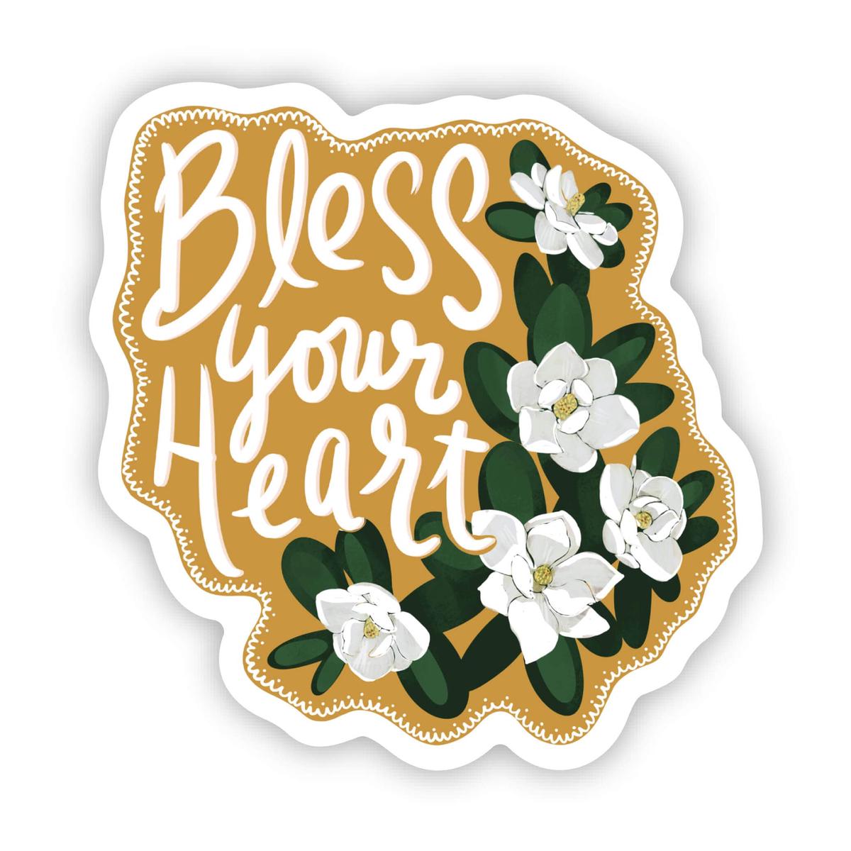 "Bless Your Heart" Sticker