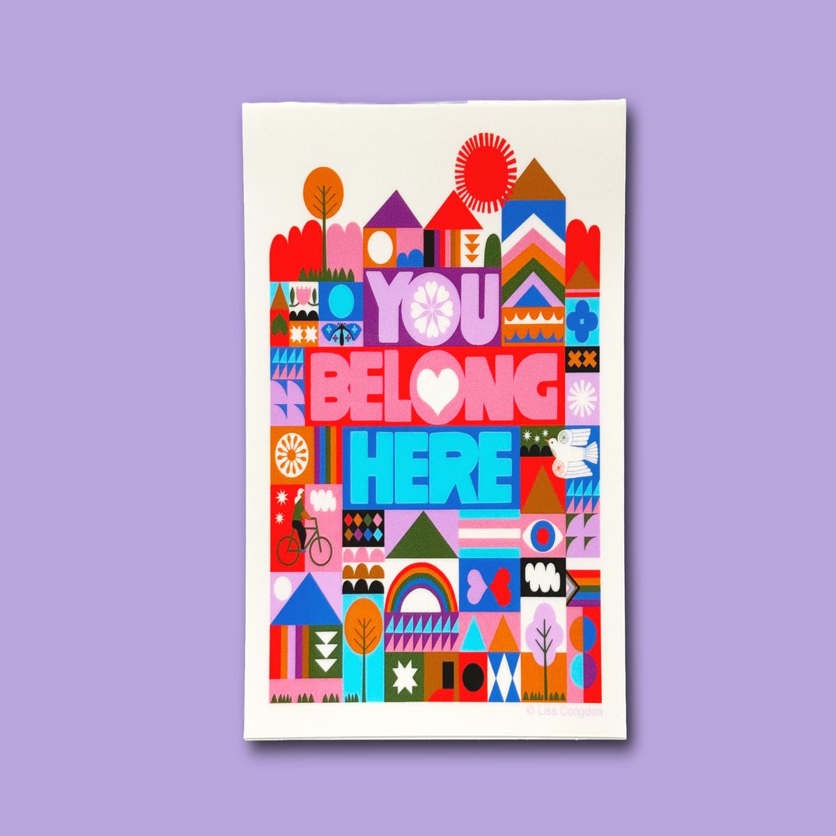 You Belong Here Vinyl Sticker